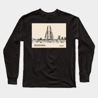 Manama - Bahrain Long Sleeve T-Shirt